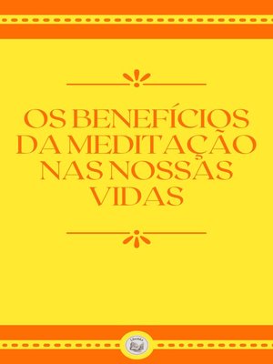 cover image of OS BENEFÍCIOS DA MEDITAÇÃO NAS NOSSAS VIDAS